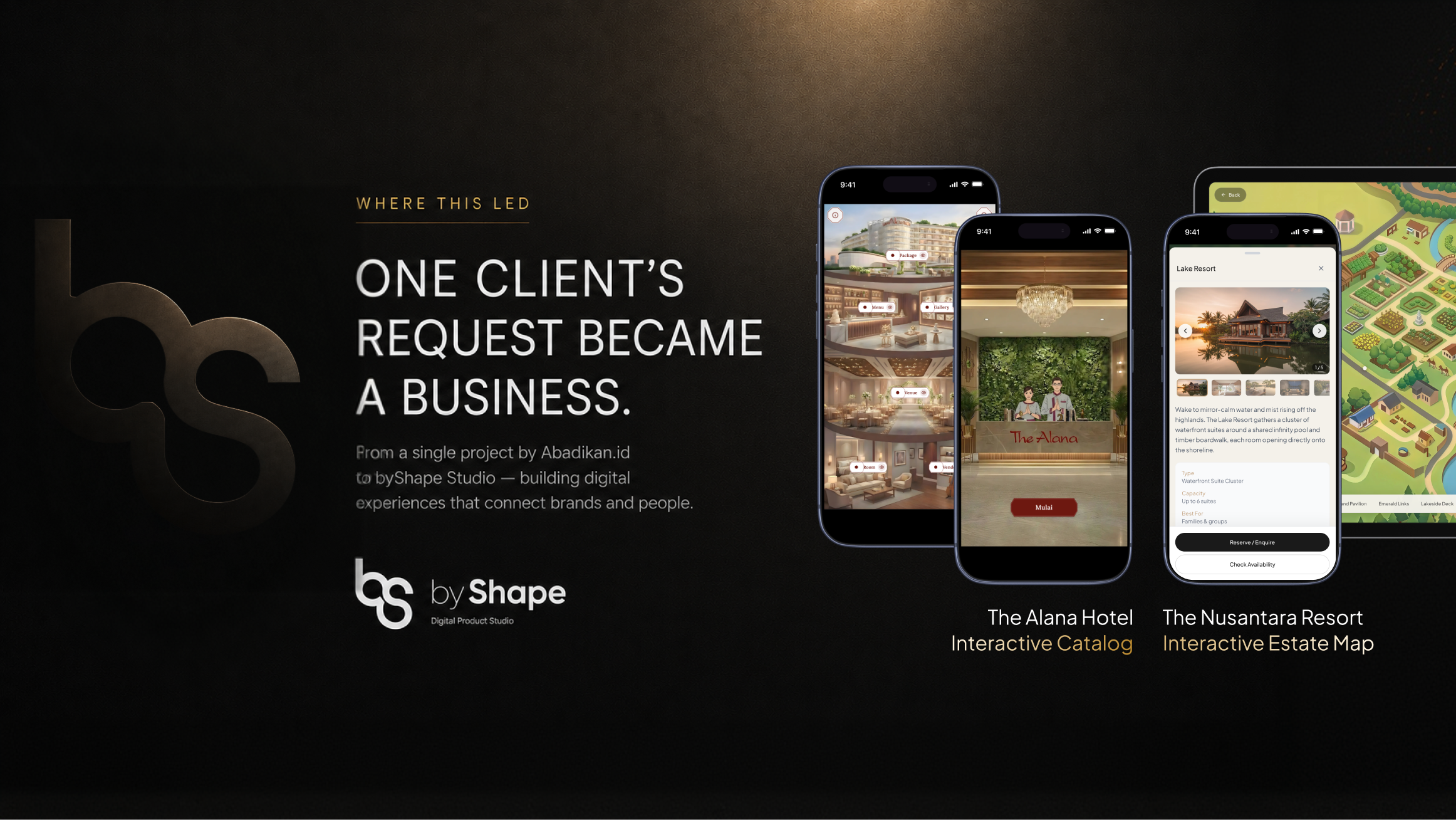 byShape — a digital product studio born from an Abadikan.id project: one client's request (Hotel Alana's interactive catalog) became a business